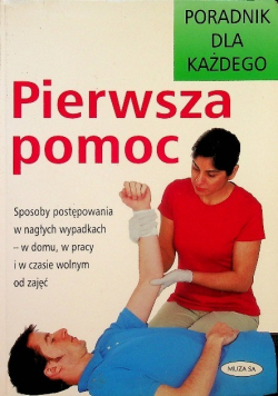 Pierwsza Pomoc Poradnik dla każdego