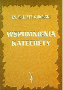 Wspomnienia Katechety