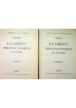 Ex Librisy Bibliotek polskich Tom 1 i 2
