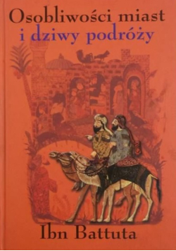 Osobliwości miast i dziwy podróży