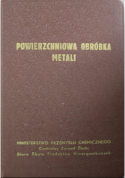 Powierzchniowa obróbka metali