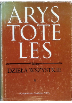 Arystoteles Dzieła Wszystkie Tom  4