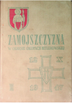 Zamojszczyzna w okresie okupacji hitlerowskiej