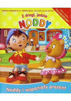 Z drogi, jedzie Noddy Noddy i wspaniały prezent