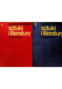 Społeczna historia sztuki i literatury Tom 1 i 2
