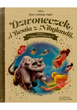 Złota kolekcja Disney Tom  96 Dzwoneczek i Bestia Nibylandii