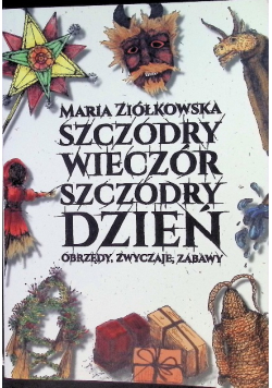 Szczodry wieczór szczodry dzień