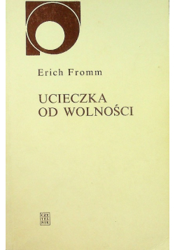Ucieczka od wolności