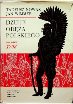 Dzieje oręża polskiego do roku 1793
