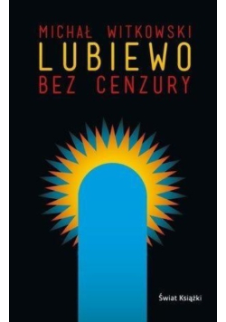 Lubiewo bez cenzury