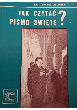 Jak czytać Pismo Święte?