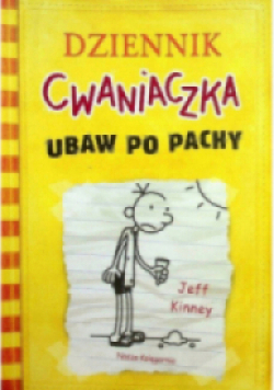 Dziennik Cwaniaczka Ubaw po pachy