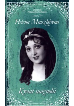Literatura Polskiego Romansu Tom 19 Kwiat magnolii