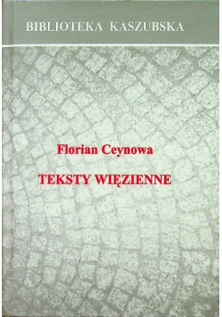 Ceynowa Teksty więzienne