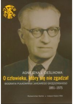 O człowieku który się nie zgadzał