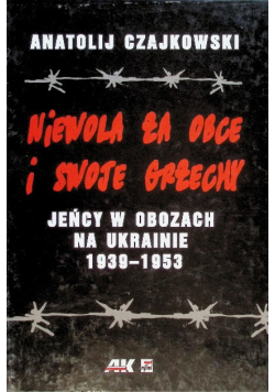 Niewola za obce i swoje grzechy