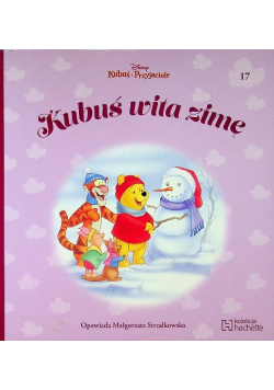 Kubuś i Przyjaciele Tom 17 Kubuś wita zimę