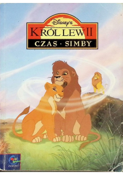 Król Lew Część II Czas Simby