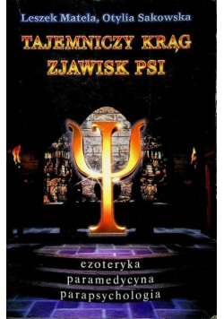 Tajemniczy krąg zjawisk PSI