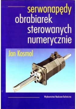 Serwonapędy obrabiarek sterowanych numerycznie