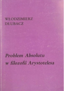 Problem Absolutu w filozofii Arystotelesa