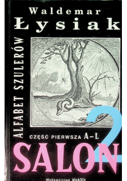 Alfabet Szulerów salon 2 Część pierwsza A-L