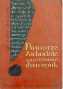 Pomorze Zachodnie na przełomie dwu epok