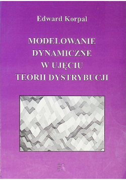 Modelowanie Dynamiczne W Ujęciu Teorii Dystrybucji