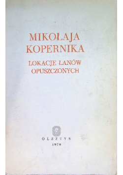 Mikołaja Kopernika lokacje łanów opuszczonych