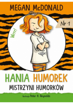 Hania Humorek Tom 1 Mistrzyni humorków