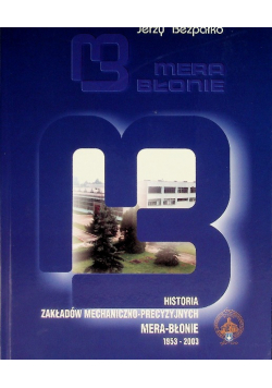 Historia zakładów mechaniczno-precyzyjnych Mera-Błonie