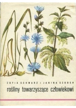 Rośliny towarzyszące człowiekowi