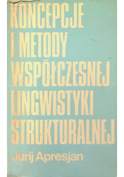 Koncepcje i metody współczesnej lingwistyki strukturalnej