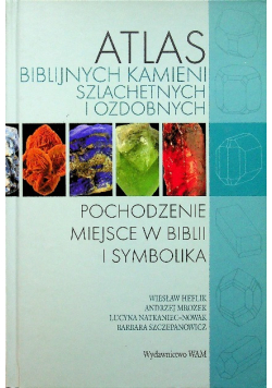 Atlas biblijnych kamieni szlachetnych i ozdobnych