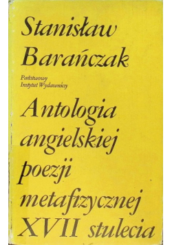 Antologia angielskiej  poezji metafizycznej XVII stulecia