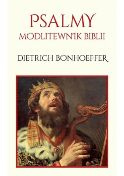 Psalmy. Modlitewnik Biblii