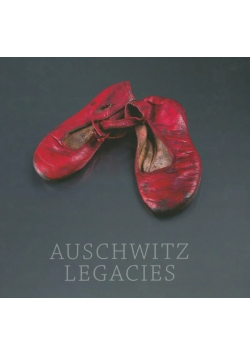 Auschwitz Legacies