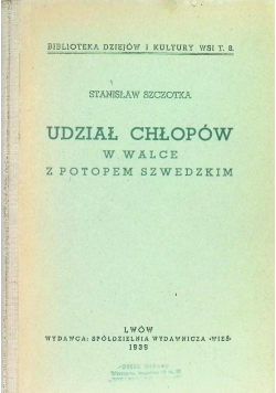Udział Chłopów w walce z Potopem Szwedzkim 1939 r.