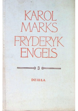 Marks Engels Dzieła Tom 3