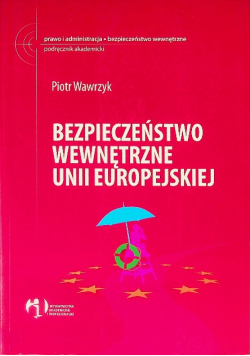 Bezpieczeństwo wewnętrzne Unii Europejskiej