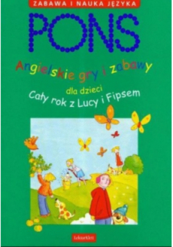 Angielskie gry i zabawy dla dzieci Cały rok