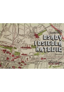 Osady i osiedla Katowic