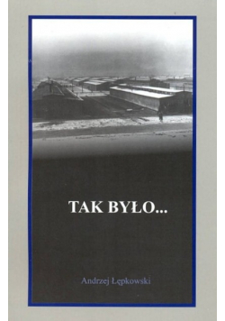 Tak było