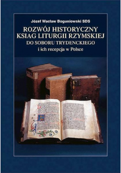 Rozwój historyczny ksiąg Liturgii Rzymskiej