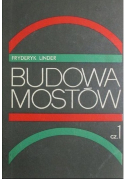 Budowa mostów Część 1