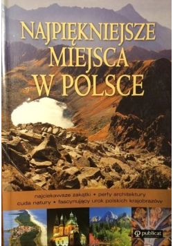 Najpiękniejsze miejsca w Polsce