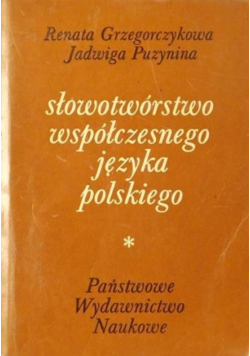 Słowotwórstwo współczesnego języka polskiego