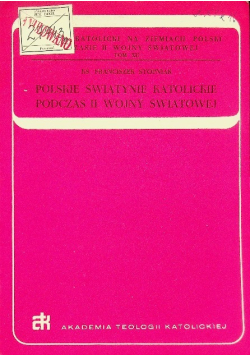 Polskie świątynie katolickie podczas II wojny światowej