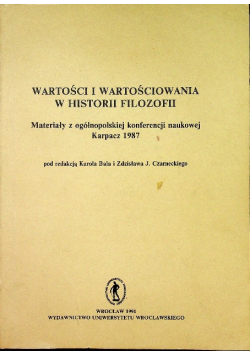 Wartości i wartościowania w historii filozofii