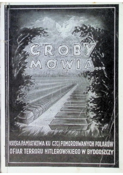 Groby mówią 1945 r.